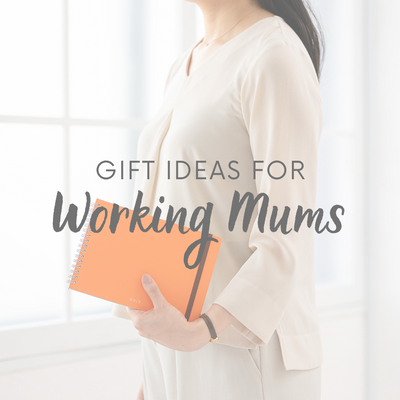 Gift Ideas for Working Mums